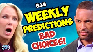 Bold and Beautiful Weekly Predictions Brooke s INSANE Demand Carter WARNS Boss Soap Dirt