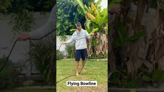 Flying Bowline!