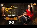 Download Lagu Sher Episode 38 | Highlights | Danish Taimoor | Sarah Khan | ARY Digital Drama