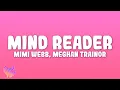 Download Lagu Mimi Webb - Mind Reader ft. Meghan Trainor