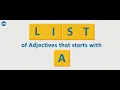 List of Adjectives That Start with A