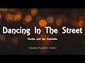 Martha and the Vandellas - Dancing In The Street (Lyrics)