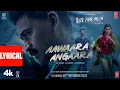 Lagu Tere Ishk Mein: Aawaara Angaara (Lyrics) Dhanush,Kriti |AR Rahman,Faheem,Irshad|Aanand LR|Bhushan K