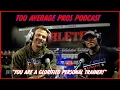 Too Average Pros Podcast - Ep 1 Pt 1