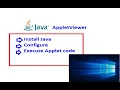 Install configure Run Java Applet Code on Windows 10 The AppletViewer tool was deprecated
