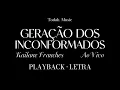 Geração dos Inconformados - Kailane Frauches | Playback com Letra Ao Vivo 