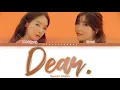 Davichi (다비치) – Dear. (나의 오랜 연인에게) Lyrics (Color Coded Han/Rom/Eng)