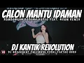 Download Lagu DJ CALON MANTU IDAMAN REMIX BREAKBEAT FULL BASS - DJ BREAKBEAT FULL BASS 2025 | TIKTOK VIRAL