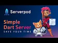 Simple Dart Server Flutter Serverpod