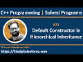 71 C How to implement default constructor in hierarchical inheritance in c by Sanjay Gupta
