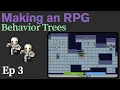 Making an RPG Behavior Trees Dev Log