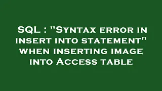SQL Syntax error in insert into statement when inserting image into Access table