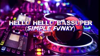 Download Yudit'N - Hello Hello - BASSUPER (Simple fvnky) NEW!! MP3