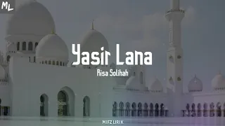 Download Risa Solihah - Yasir Lana (Lirik) 'buka hati kami untuk membaca al quran' MP3