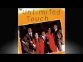 UNLIMITED TOUCH - I hear music in the streets.