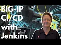 F5 Government Solutions Tech Session Jenkins with BIG-IP