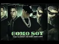 Bad Bunny, Daddy yankee, pacho - COMO SOY