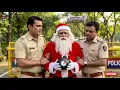 Lagu संता के भेष में छुपा बॉम्ब के साथ कातिल पुलिस ने किया रंगे हाथों गिरफ़्तार || Crime Patrol