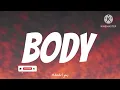  CKay ft. Mavo - Body (lyrics)