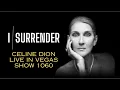 Celine Dion’s Breathtaking Performance of ‘I Surrender’ in Las Vegas (2017)