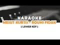 Download Lagu KARAOKE ROUHI FIDAK - MESUT KURTIS ( LOWER KEY )