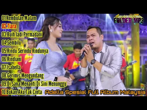 Download MP3 Cak Fendik Ft Difarina Spesial Malaysia - Adella