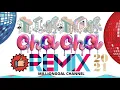 TIKTOK CHA CHA DANCE REMIX 2021 | BEST TIKTOK REMIX 2021