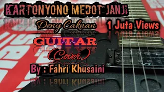 Download Kartonyono Medot Janji (Deny Caknan)GUITAR COVER By : Fahri Khusaini Melody MP3