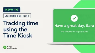 How to track time using the QuickBooks Time Kiosk