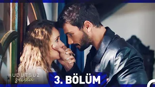 Hudutsuz Sevda 3 Bölüm 