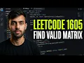Find Valid Matrix Given Row and Column Sums Leetcode 1605 Interview Question for DSA