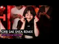 Download Lagu ORB SAK SNEA - ARS REMIX ✈ HOT TREND TIKTOK ✈ MIXTAPE NHẠC HOA REMIX NGHE LÀ NGHIỆN