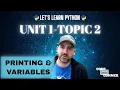 Variables and Printing - Let s Learn Python