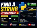 Find a String in Python HackerRank Solution Explained Beginner Friendly