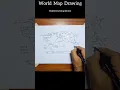 World map drawing easy #shorts #drawing #worldmapdrawing