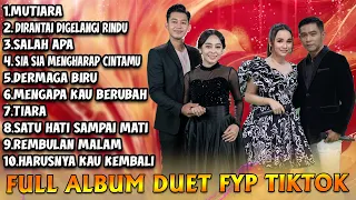 Full Album Duet Versi  FYP Tik Tok