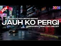 Lagu DJ JAUH KO PERGI | SA CERITAKAN PADA BINTANG BINTANG | BREAKBEAT REMIX FULL MELODY TERBARU 2026