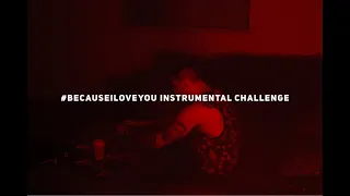 Download #BecauseILoveYouChallenge - Instrumental MP3