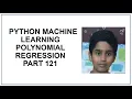 Python Machine Learning Polynomial Regression R Squared Prediction Python tutorial 121