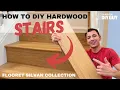 DIY Hardwood Flooring on Stairs Flooret Silvan Line