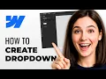 How To Create A Webflow Dropdown Menu
