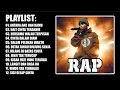 Download Lagu 🔴FULL ALBUM LAGU RAP ENAK DI DENGARKAN SAAT SANTAI MAUPUN KERJA 💥🔥