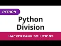 Python HackerRank Solutions Division