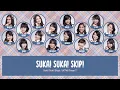 Download Lagu JKT48 – Suka! Suka! Skip! (Suki! Suki! Skip!) [Color Coded Lyrics IDN/KAN/ENG]