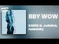 KAROL G - BbY WOW ft Judeline rusowsky