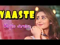 Download Lagu Vaaste koplo kendang 2 biji