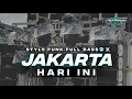 Download Lagu DJ JAKARTA HARI INI FUNK VERSI  HOREG VIRAL TIKTOK FULL BASS TERBARU