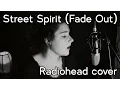 Lagu Street Spirit (Fade Out) - Radiohead (cover)