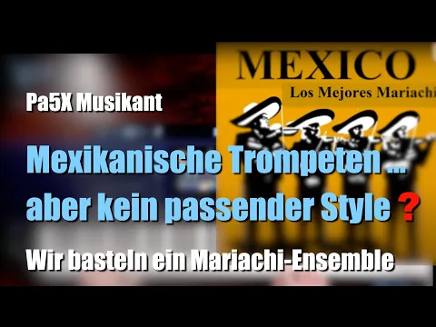 Download MP3 Pa5X Musikant - Mariachi-Music - Mexican Hat Dance - Style-Bearbeitung # 1351