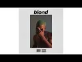 Godspeed - Frank Ocean but it’s that one part
